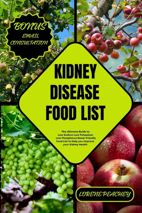 Książka KIDNEY DISEASE FOOD LIST LORENE PEACHEY