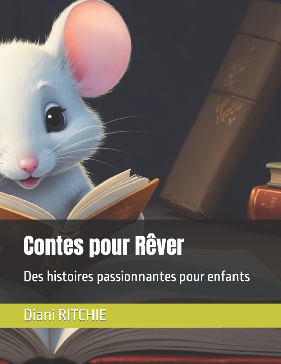 Knjiga Contes pour Rêver Diani RITCHIE