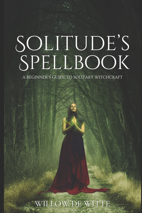 Kniha Solitude's Spellbook Willow De Witte