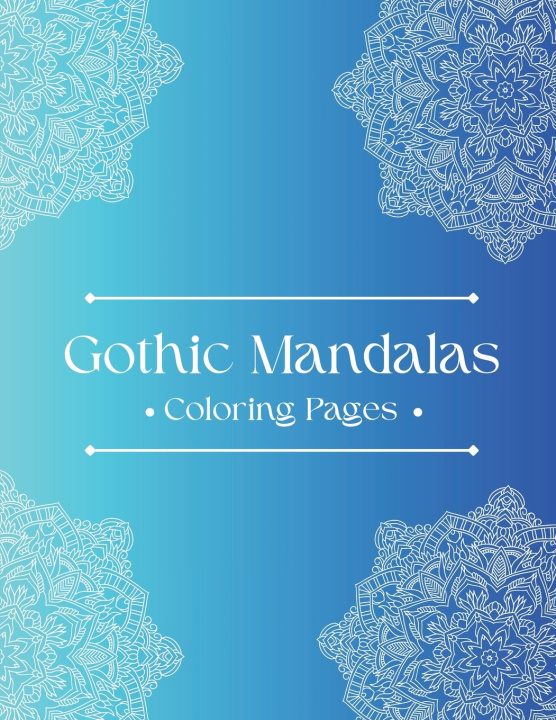 Kniha Gothic Mandalas G S S