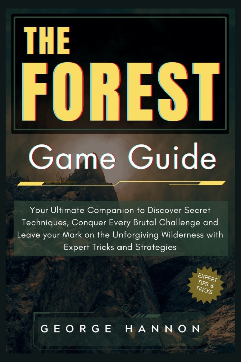Kniha The Forest Game Guide George Hannon