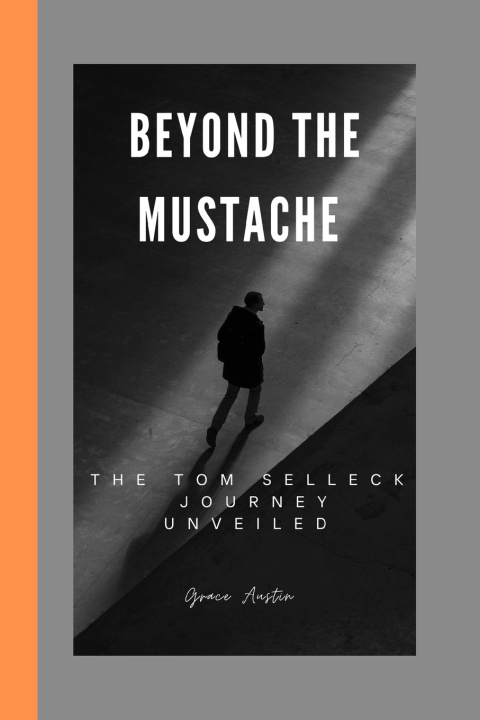 Książka BEYOND THE MUSTACHE Grace Austin