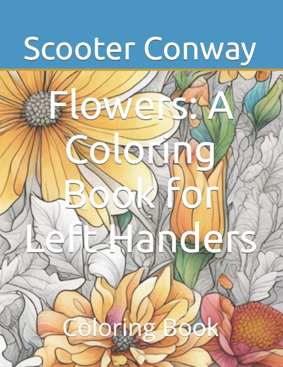 Kniha Flowers Scooter Conway