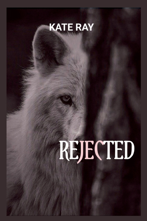 Knjiga Rejected Kate Ray
