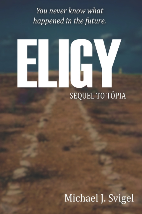 Kniha Eligy Michael J. Svigel