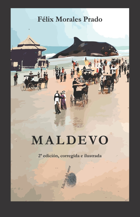 Knjiga MALDEVO Félix Morales Prado