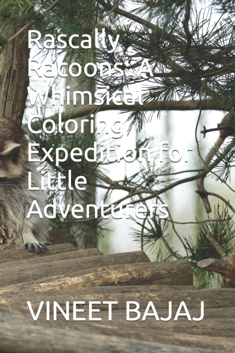 Książka Rascally Racoons VINEET BAJAJ