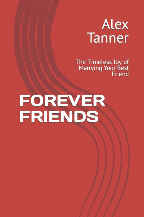 Książka FOREVER FRIENDS Alex Tanner