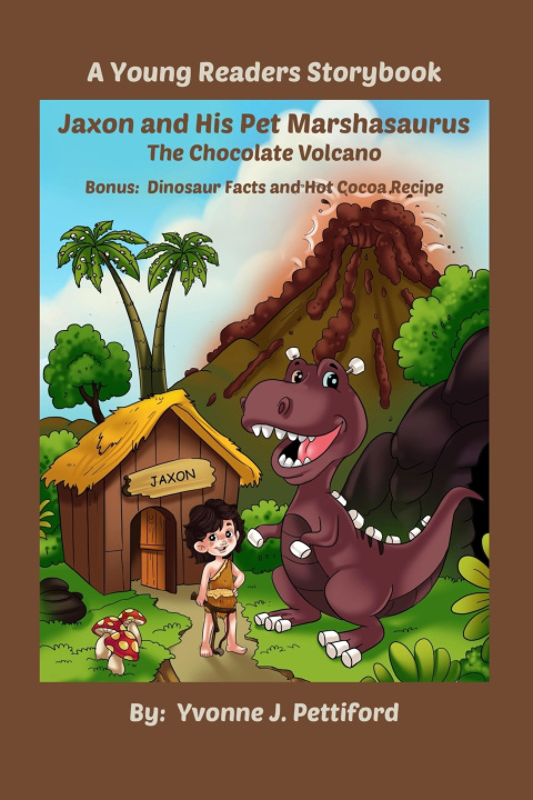 Książka Jaxon and His Pet Marshasaurus Yvonne J. Pettiford