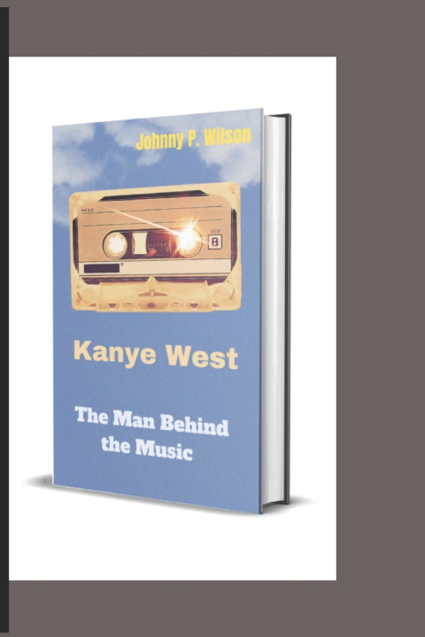 Kniha Kanye west Johnny P. Wilson