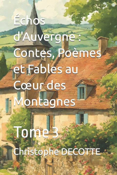Książka Échos d'Auvergne Christophe DECOTTE