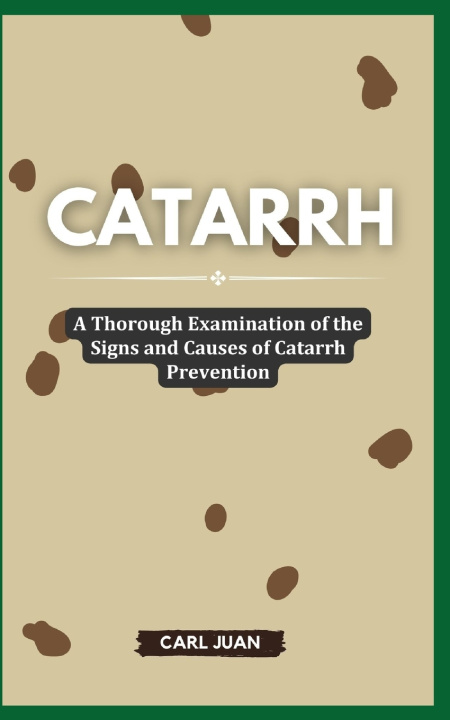 Kniha CATARRH CARL JUAN