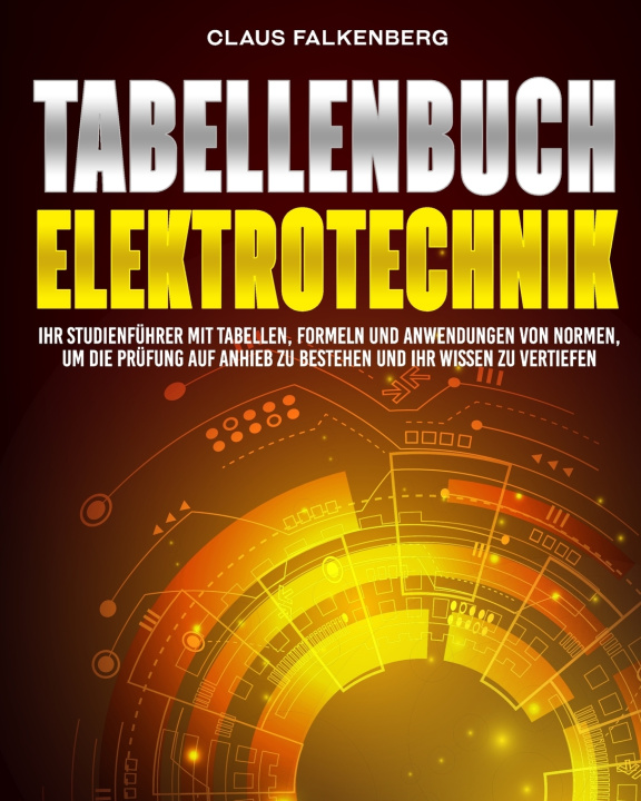 Kniha Tabellenbuch Elektrotechnik Claus Falkenberg