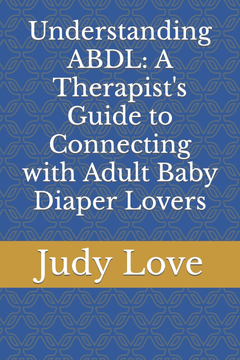 Kniha Understanding ABDL Judy Love