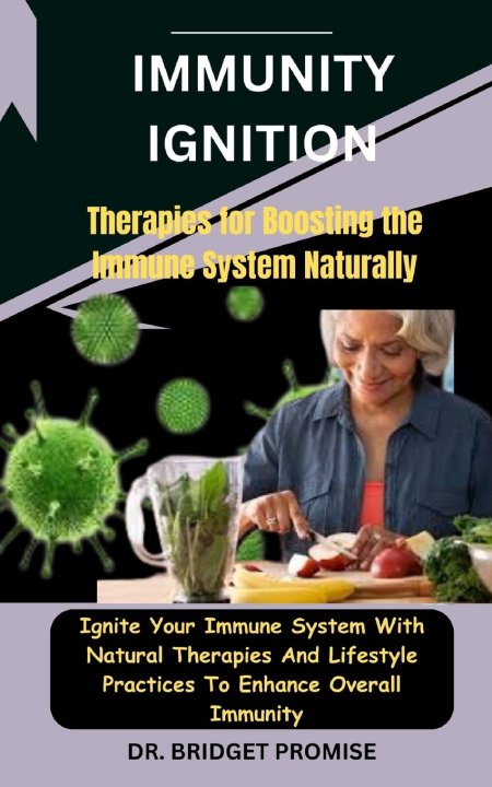 Kniha Immunity Ignition DR. BRIDGET PROMISE