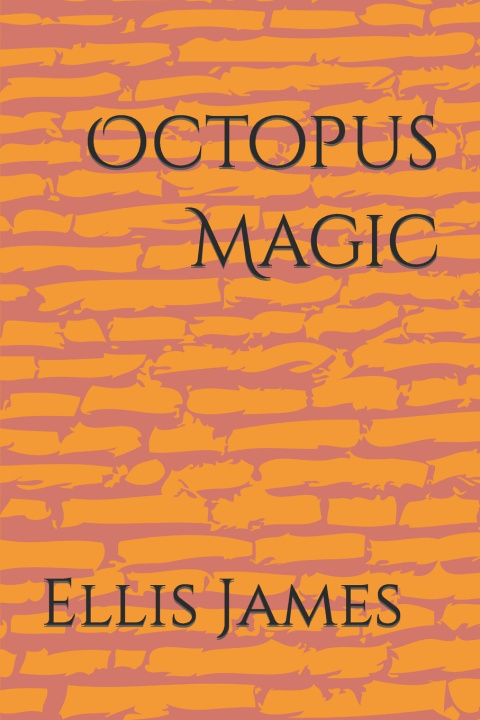 Książka Octopus Magic Ellis James