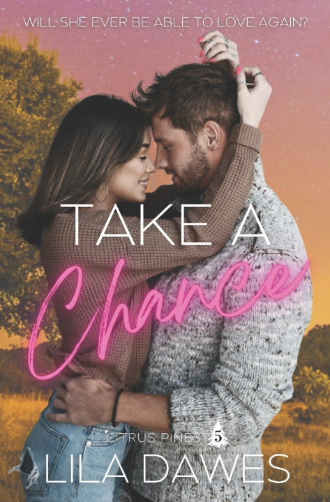 Knjiga Take A Chance Lila Dawes