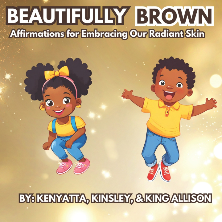 Kniha Beautifully Brown Kinsley Allison