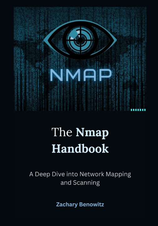 Kniha The Nmap Handbook Zachary Benowitz