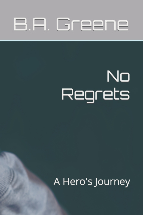Książka No Regrets B.A. Greene