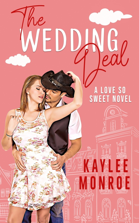 Książka The Wedding Deal Kaylee Monroe