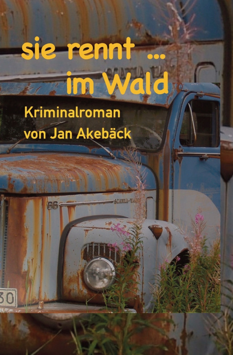 Książka Sie rennt im Wald Jan Akebäck