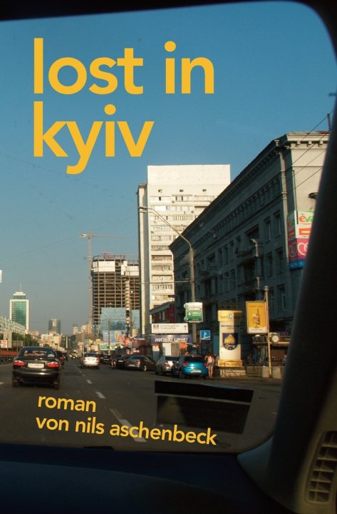 Boek Lost in Kyiv Nils Aschenbeck