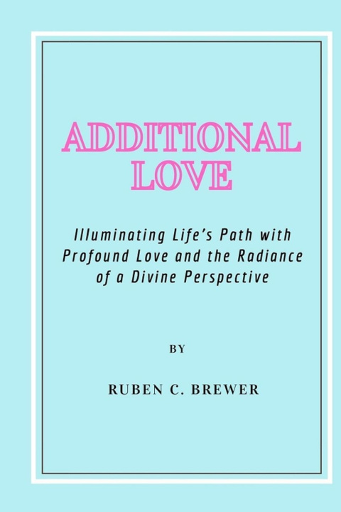 Kniha ADDITIONAL LOVE Ruben C. Brewer