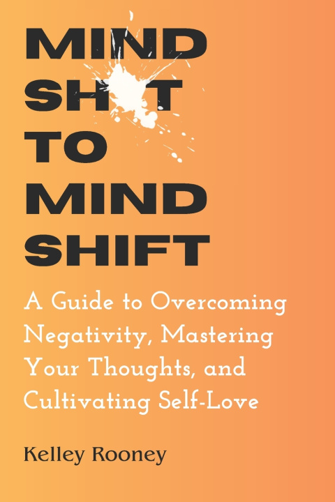 Knjiga MindSh*t to MindShift Graceful Writer