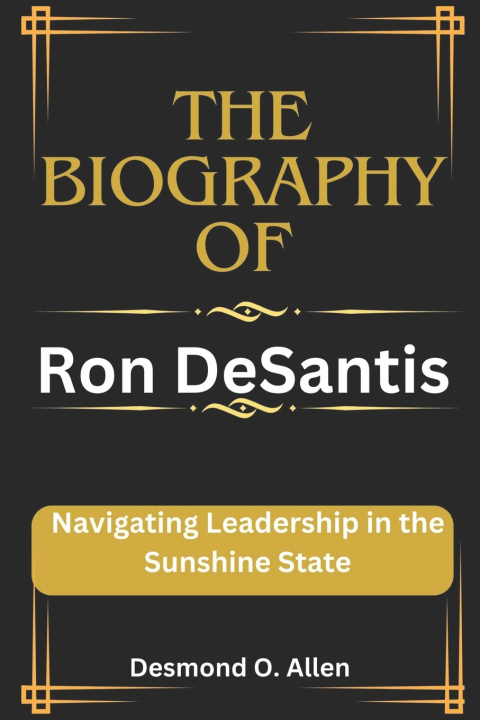 Kniha RON DESANTIS Desmond O. Allen