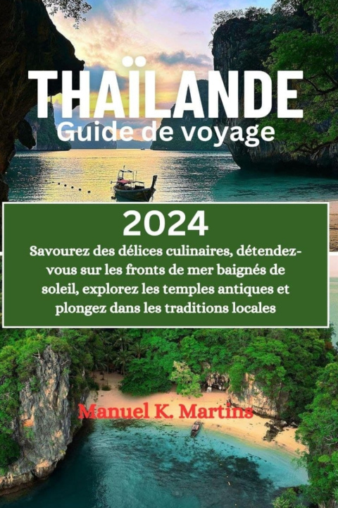 Książka Thaïlande Guide de voyage 2024 Manuel K. Martins