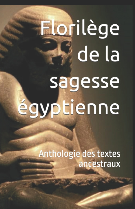 Kniha Florilège de la sagesse égyptienne Ptah-Hotep