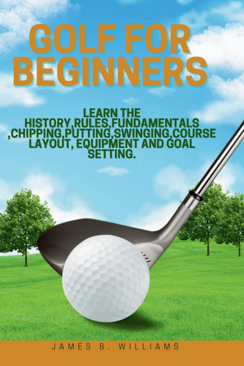 Knjiga Golf For Beginners James B. Williams
