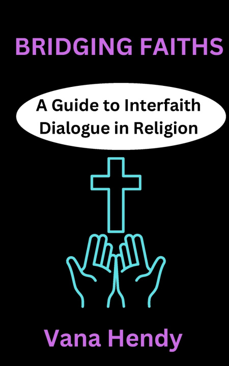 Książka Bridging Faiths Vana Hendy