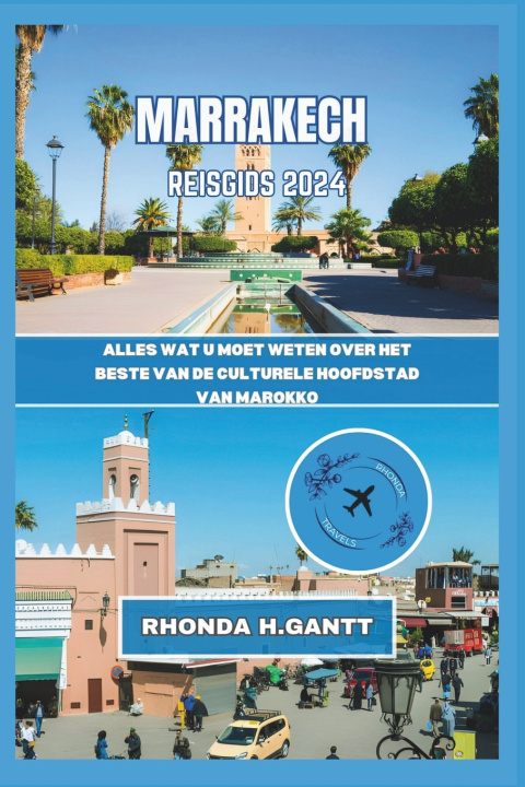 Książka MARRAKECH REISGIDS 2024 RHONDA H. GANTT