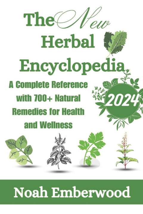 Książka The New Herbal Encyclopedia Noah Emberwood