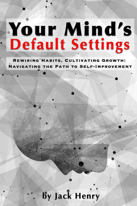 Kniha Your Mind's Default Settings Jack Henry