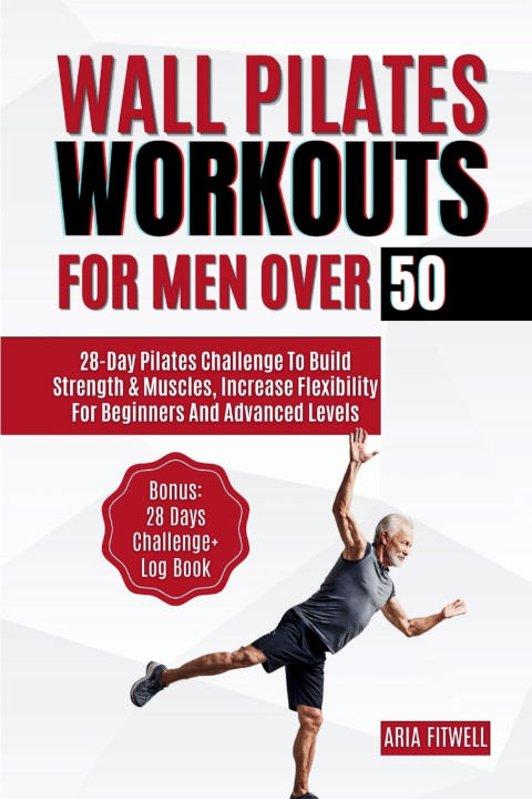 Książka Wall Pilates Workouts for Men Over 50 Aria Fitwell