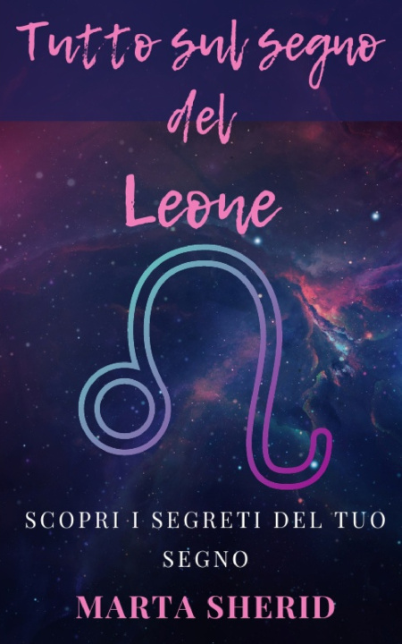 Carte Scopri il tuo segno Il Leone Marta Sherid