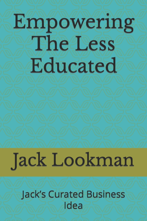 Książka Empowering The Less Educated John Tosin Adekunle