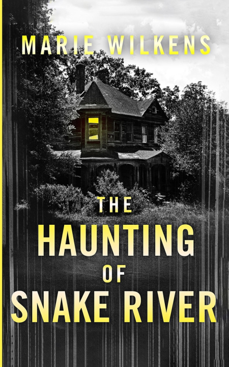 Książka The Snake River Haunting Marie Wilkens