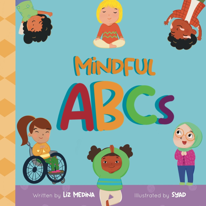 Kniha Mindful ABCs Liz Medina