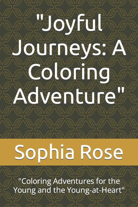 Książka "Joyful Journeys Sophia Rose