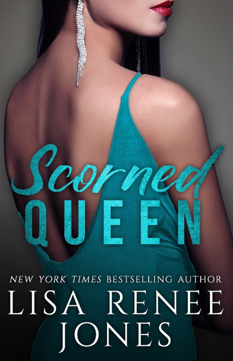 Kniha Scorned Queen Lisa Renee Jones