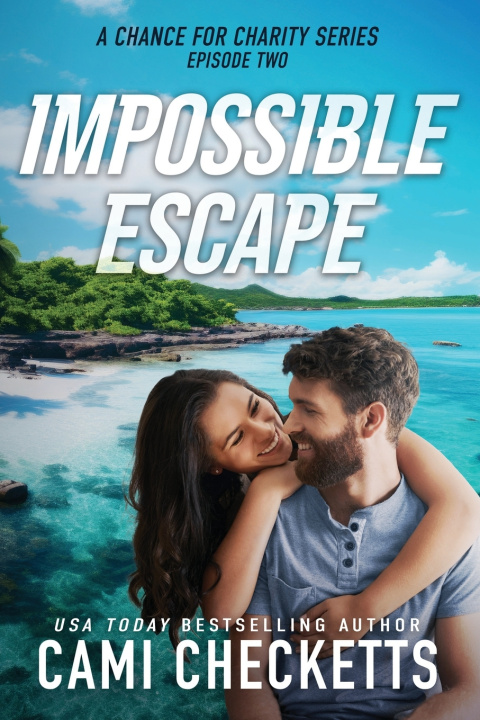 Kniha Impossible Escape Cami Checketts