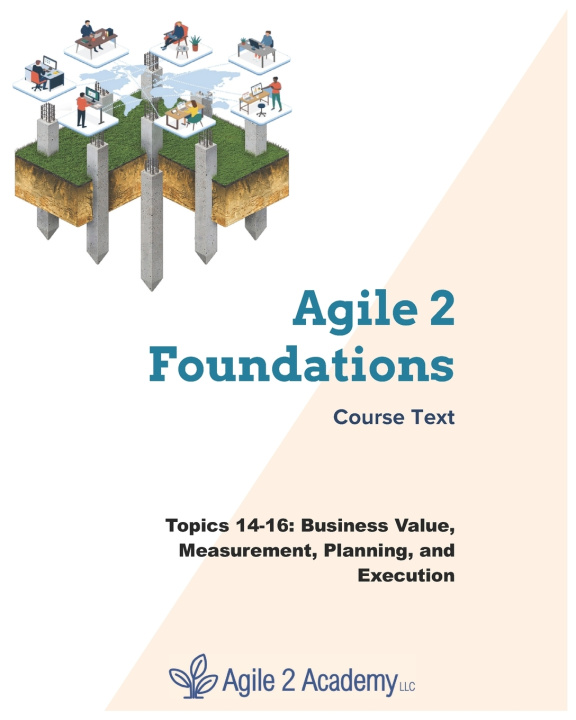 Kniha Agile 2 Foundations Course Text Agile 2 Academy