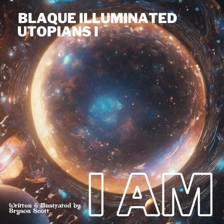 Kniha Blaque Illuminated Utopians I Bryson Scott
