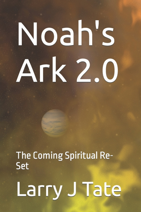 Buch Noah's Ark 2.0 Larry J Tate