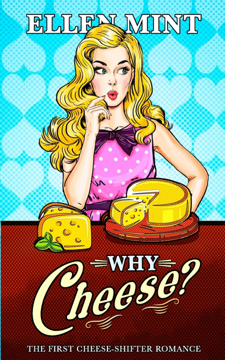 Książka Why Cheese? Ellen Mint