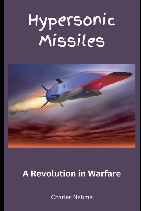 Książka Hypersonic Missiles Charles Nehme